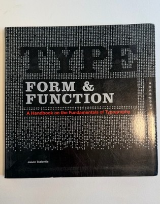 Type Form and Function by Jason Tselentis, Hardcover, Rockport, Typography