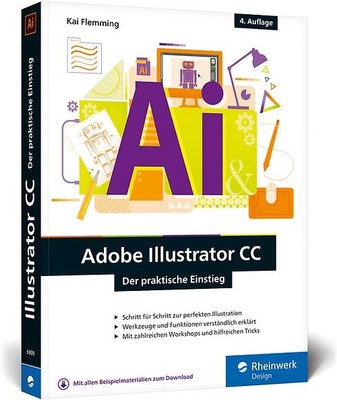 Adobe Illustrator CC. Der praktische Einstieg: Neuauflage 2019   Werkzeuge, Funk