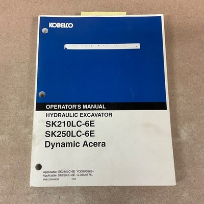 Kobelco SK210LC SK250LC-6E OPERATION MAINTENANCE MANUAL EXCAVATOR OPERATOR GUIDE