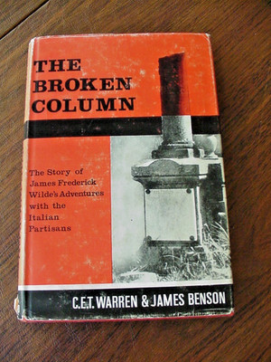 THE BROKEN COLUMN  BY C.E.T. WARREN BLACK & WHITE PHOTOS MAP HC/DJ (1st 1958)