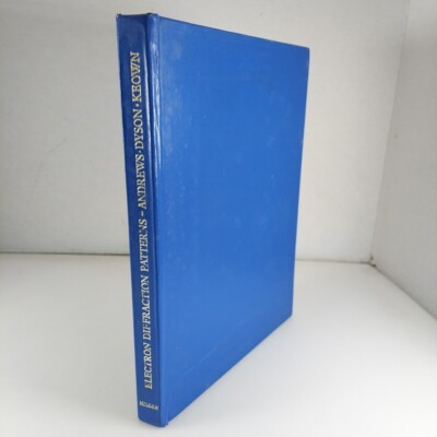 Interpretation of Electron Diffraction Patterns HC 1968 Andrews, Dyson, Keown