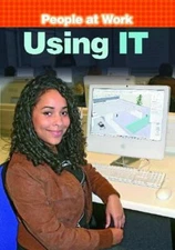 People at Work: Using IT by Jan Champney