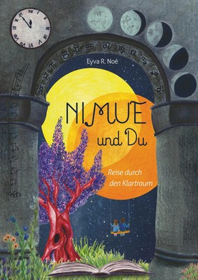Eyva R. Noé | NIMUE und DU | Buch | Deutsch (2020) | Reise durch den Klartraum