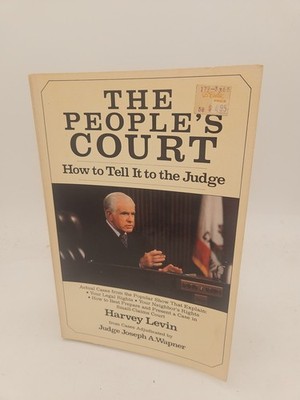 The Peoples Court How to Tell It to the Judge Levin 1st Quill Ed TPB VG Cond Q2