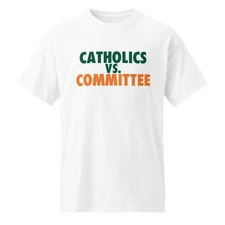 Catholics vs. Committee DryBlend® T-Shirt