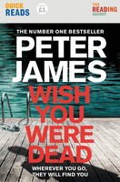 Peter James | Wish You Were Dead: Quick Reads | Taschenbuch | Englisch (2021)