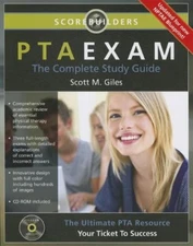 PTA Exam - The Complete Study Guide -  Scott Giles