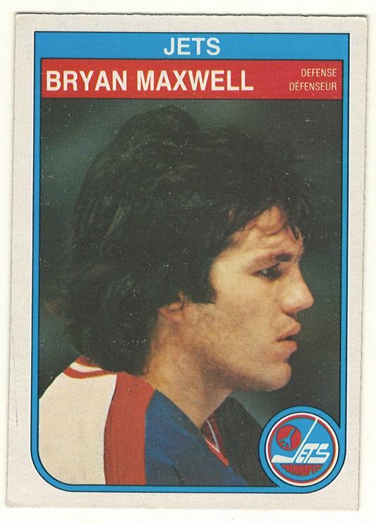 1982-83 O-PEE-CHEE # 387 BRYAN MAXWELL JETS OPC HOCKEY - NICE AND NO CREASES !!