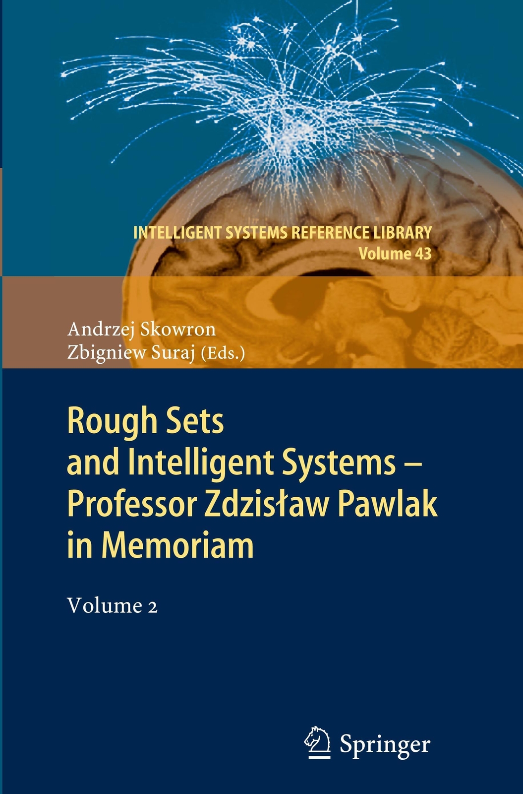 Thumbnail - Zbigniew Suraj (u. A.) | Rough Sets And Intelligent Systems -