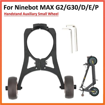 Handstand for Ninebot Max G2 G30 G30d G30lp Electric Scooter Small Whe