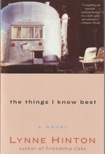 The Things I Know Best A Novel By Lynne Hinton Paperback New