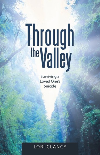 Lori Clancy | Through The Valley | Taschenbuch | Englisch (2017) | Westbow Press-image