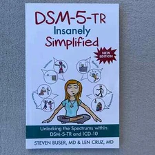 DSM-5-TR Insanely Simplified: Unlocking the Spectrums within DSM-5-TR USA STOCK