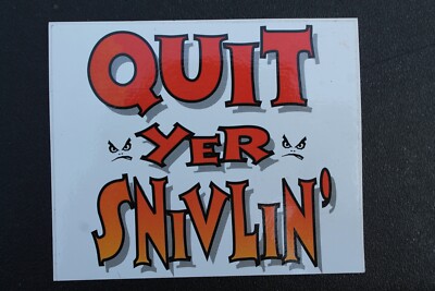 Bad Boy Club BBC Quit Yer Snivlin' Sniveling Skateboards Vintage