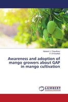 Mukesh V. Chaudhary (U. A.) | Awareness And Adoption Of Mango Growers About...