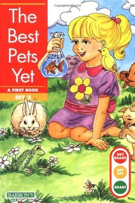 The Best Pets Yet (Get Ready...Get Set...Read!) - Foster, Kelli C.