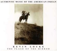 The Flash of the Mirror von Kevin Locke | CD | Zustand sehr gut