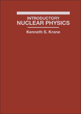 Introductory Nuclear Physics - 9780471805533