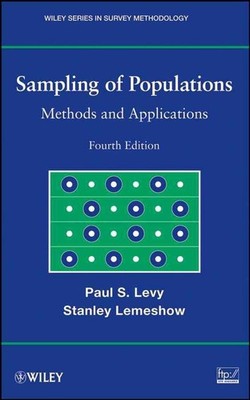 Sampling of Populations: Methods and Applications by Paul S. Levy (English) Hard