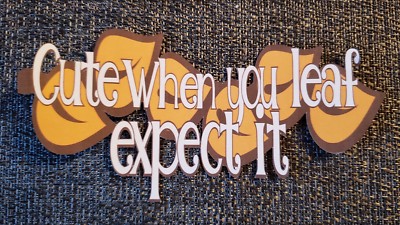 fall family cute when you leaf expect it printed scrapbook page die cut 