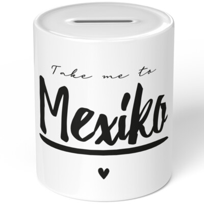 Take me to Mexico 10701007817