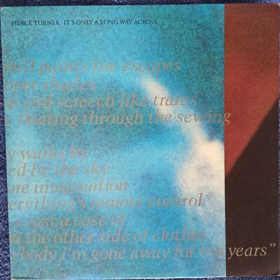 Pierce Turner: It's Only A Long Way Across 12'' Vinyl LP 1986 Excellent Condition