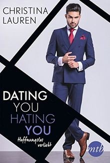 Dating you, hating you - Hoffnungslos verliebt von Laure... | Buch | Zustand gut