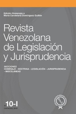 Revista Venezolana de Legislacin y Jurisprudencia N 10-I: Edici?n homenaje a Mar