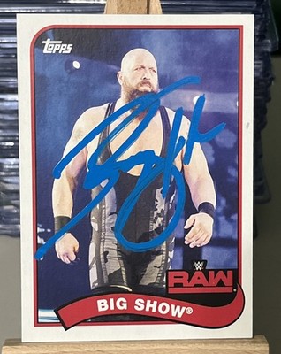 AUTOGRAPH Big Show 2018 Topps WWE RAW #13 Paul Wight Signed