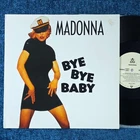 MADONNA BYE BYE BABY 12'' VINYL MAXI LP GERMANY MAVERICK 1993 Erotica