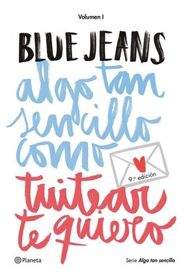 Blue Jeans Algo tan sencillo como tuitear te quiero (Serie Algo ta (Taschenbuch)