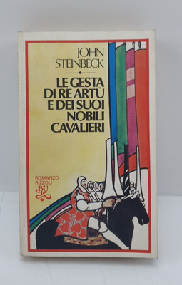 Die Taten von König Artus und seinen edlen Rittern - John Steinbeck - Rizzoli - 1980
