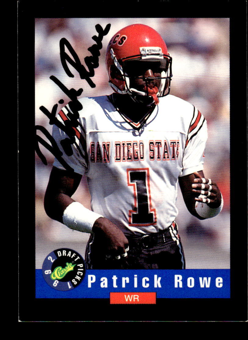1992 Classic Blister #43 Patrick Rowe HAND SIGNED AUTO