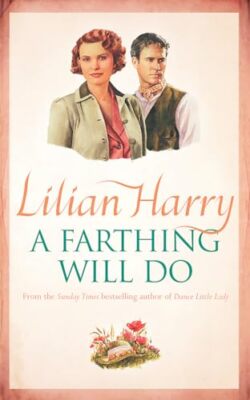 A Farthing Will�Do