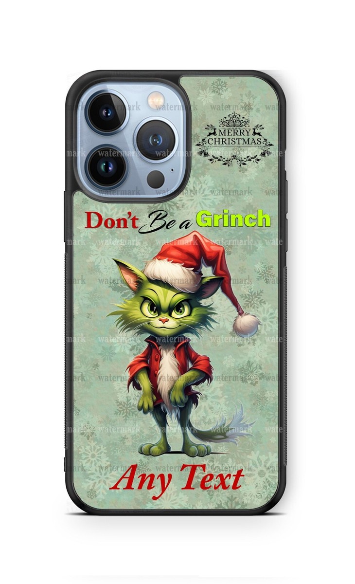 Don't be a Grinch Green Cat Personalized Christmas Phone Case for iPhone Samsung | eBay Don't be a Grinch Green Cat Personalized Christmas Phone Case for iPhone Samsung | eBay