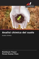Analisi Chimica Del Suolo Analisi Chimica Rishikesh Tiwari (U. A.) Taschenbuch