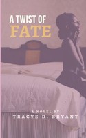 Tracye Bryant | A Twist Of Fate | Taschenbuch | Englisch (2021)