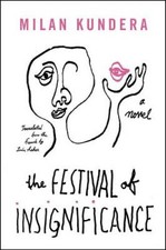 The Festival of Insignificance: A Novel - Har...