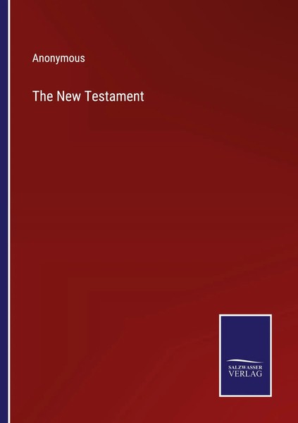 The New Testament Anonymous Taschenbuch Kartoniert / Broschiert Englisch 2022-image