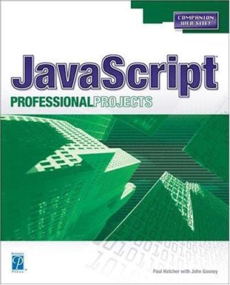 JavaScript Professional Projects by Paul Hatcher
