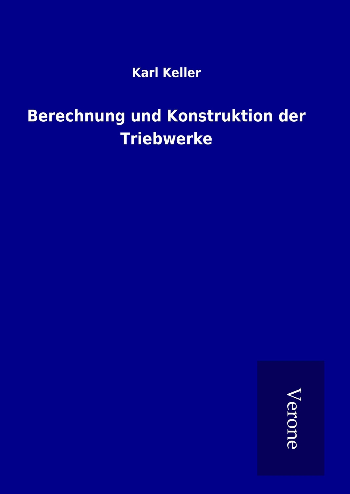 Thumbnail - Berechnung Und Konstruktion Der Triebwerke, Karl Keller