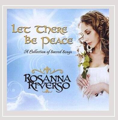 Let There Be Peace - Audio CD By Rosanna Riverso - VERY GOOD