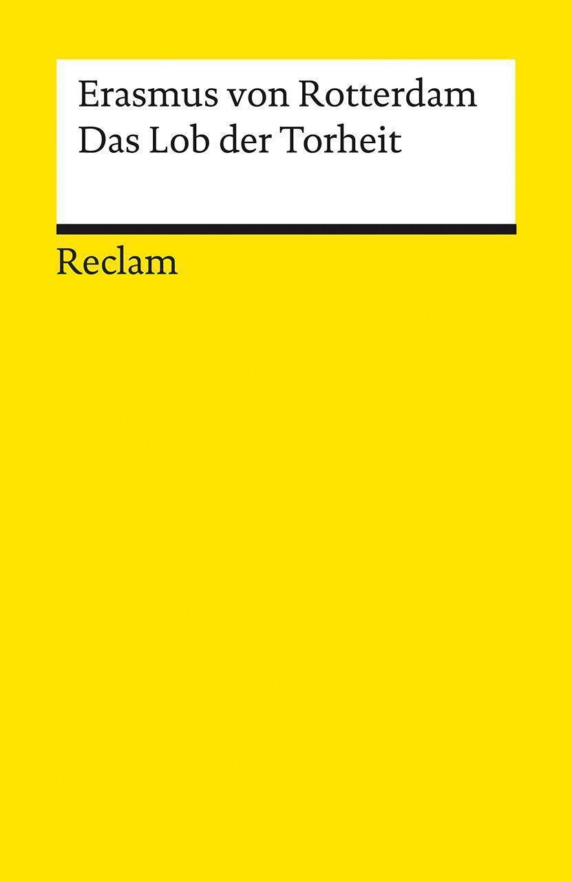 Thumbnail - Das Lob Der Torheit | Erasmus Von Rotterdam | Taschenbuch | 183 S. |