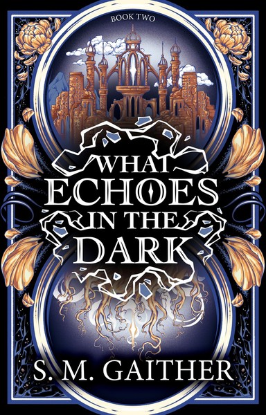 What Echoes In The Dark S. M. Gaither-image