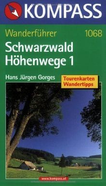Schwarzwald Höhenwege 01: Westweg - Mittelweg - Ostweg v... | Buch | Zustand gut