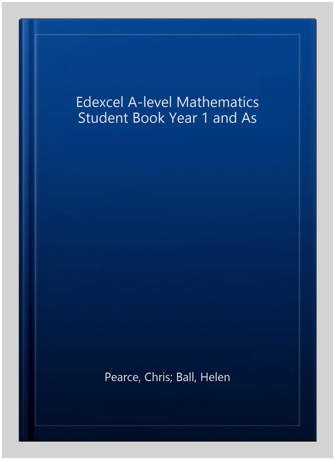 Edexcel a Level Mathematics Student Book Year 1 and AS (Collins Edexcel ...