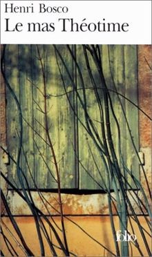 Le Mas Théotime  von Henri Bosco | Buch | Zustand gut