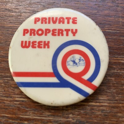 2 Inch Private Property Week Pinback Button