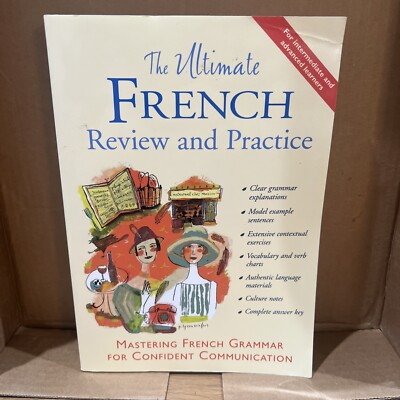 The Ultimate French Review and Practice by Stillman And Gordon