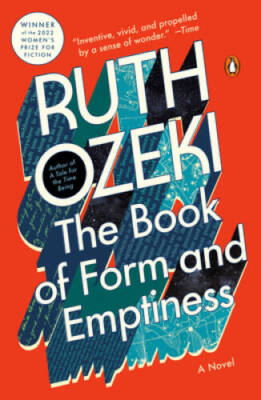 The Book of Form and Emptiness: A Novel - Paperback By Ozeki, Ruth - GOOD
